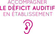 Que faire en cas de déficit auditif ?